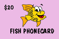 Fish Phone Card $20